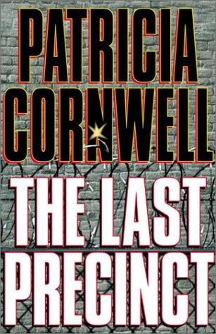 Patricia Cornwell: The last precinct (2000, Random House Large Print)