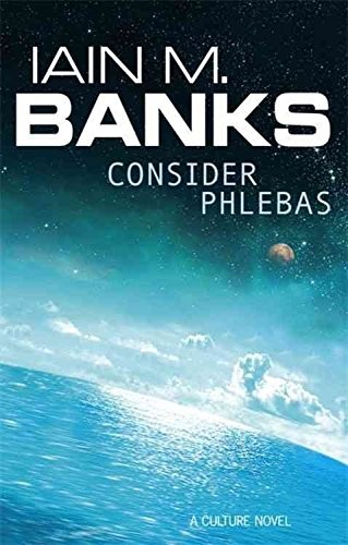 Iain M. Banks: Consider Phlebas. (1988, Futura)