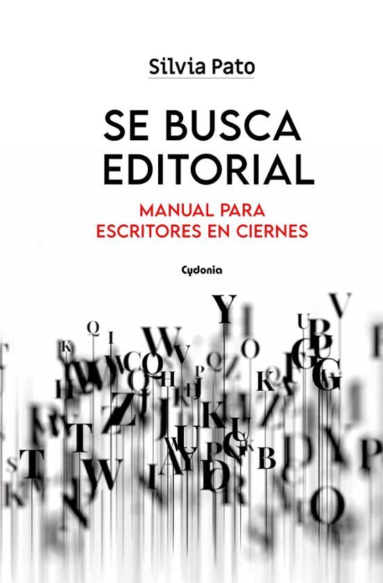 Silvia Pato Rico: Se busca editorial (Paperback, Castellano language, Ediciones Cydonia)