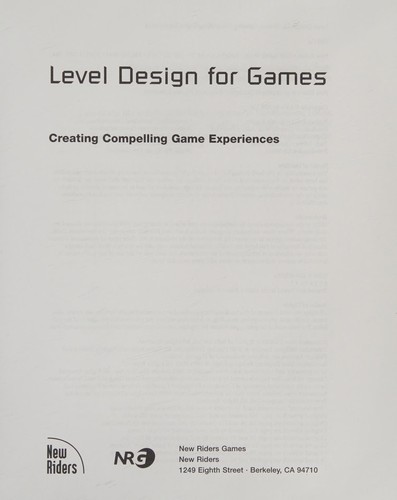 Phil Co: Level designs for games (2006, New Riders Games)