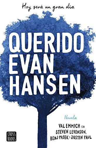 Val Emmich, Victoria Simó Perales: Querido Evan Hansen (Paperback, 2019, Destino Infantil & Juvenil, Crossbooks)