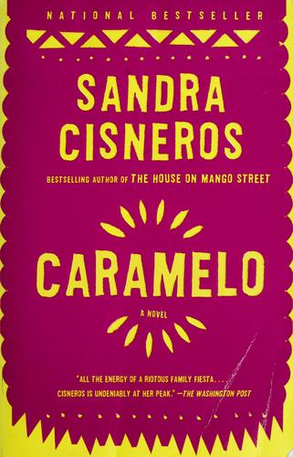 Sandra Cisneros: Caramelo (Paperback, 2002, Knopf)