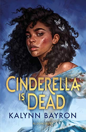 Kalynn Bayron, Paz Pruneda Gozálvez: Cinderella Is Dead (Paperback)