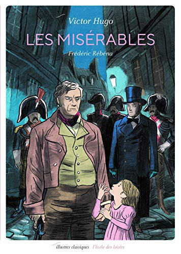 Victor Hugo, Frédéric Rébéna: Les misérables (Paperback, 2021, EDL)