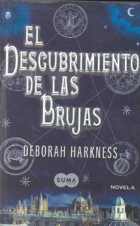 El descubrimiento de las brujas (2011, Suma de Letras)