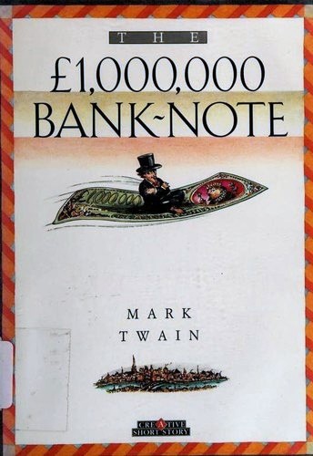 Mark Twain: The £1,000,000 bank-note (1992, Creative Education)