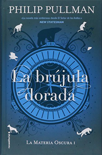 La Brújula Dorada (Hardcover, spanish language, 2017, Roca Editorial)