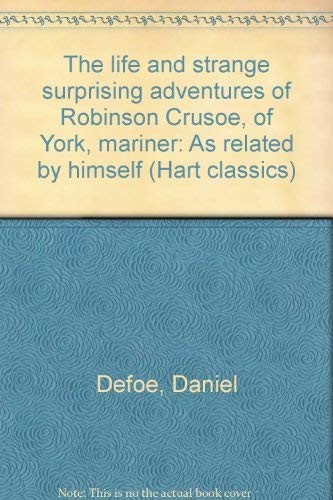 Daniel Defoe: The life and strange surprising adventures of Robinson Crusoe, of York, mariner (1976, Hart Pub. Co., Hart Pub. Co, Brand: Hart Pub. Co)
