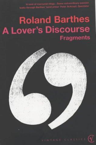 Roland Barthes: Lover's Discourse (Paperback, 2002, VINTAGE (RAND))