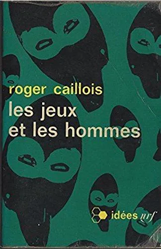 Roger Caillois: Les jeux et les hommes (French language, 1958, Éditions Gallimard)