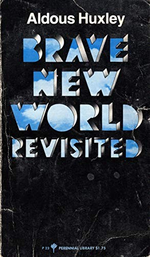 Aldous Huxley: Brave new world revisited. (1965, Harper & Row, HarperCollins Publishers)