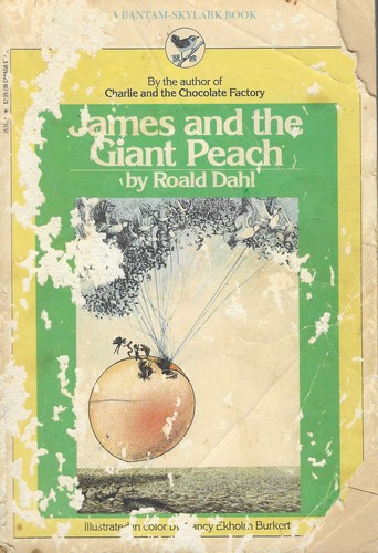 Roald Dahl: James and the Giant Peach (1980, Bantam, Bantam Books)