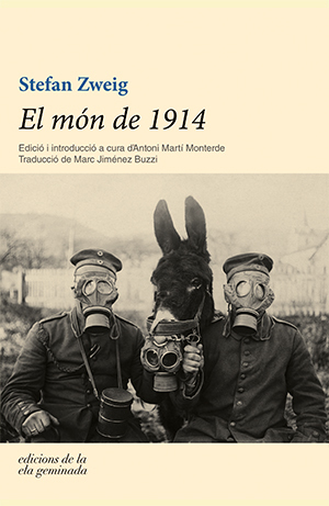Stefan Zweig, Marc Jiménez Buzzi (Traductor): El món de 1914 (Paperback, Català language)