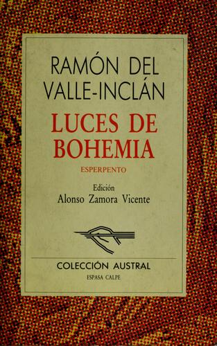 Ramón del Valle-Inclán: Luces de Bohemia (Paperback, Spanish language, 1996, Espasa-Calpe)