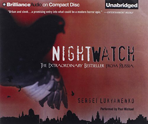 Paul Michael, Sergey Lukyanenko, Andrew Bromfield: Night Watch (AudiobookFormat, Brilliance Audio)