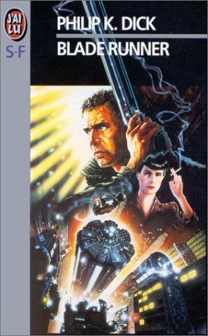 Philip K. Dick: Blade Runner (Paperback, French language, 1998, Editions 84)