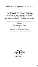 Francisco de Quevedo: Sueños y discursos de verdades descubridoras de abusos vicios yengaños en toolos los oficios y estados del mundo (Spanish language, 1973, Castalia)