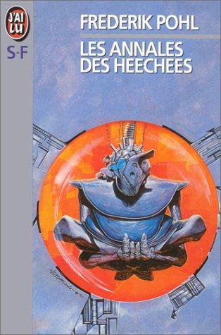 Frederik Pohl, Bernadette Emerich: Les annales des Heechees (Paperback, French language, 1989, J'ai lu)