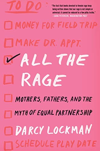 Darcy Lockman: All the Rage (Paperback, Harper Perennial)
