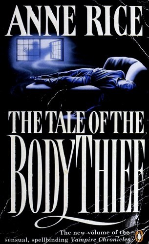 Anne Rice: The Tale of the Body Thief (Paperback, 1993, Penguin Books)
