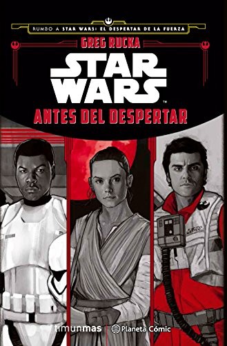 Greg Rucka, Daruma Serveis Lingüistics  S.L.: Star Wars Antes del despertar (Paperback, Planeta Cómic)