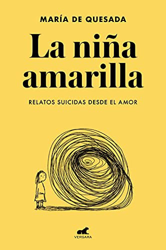 María De Quesada: La niña amarilla (Paperback, 2021, Vergara (Ediciones B))