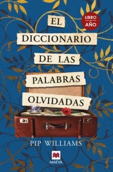 Ana Isabel Sánchez, Pip Williams: El diccionario de las palabras olvidadas (Hardcover, Maeva Ediciones)