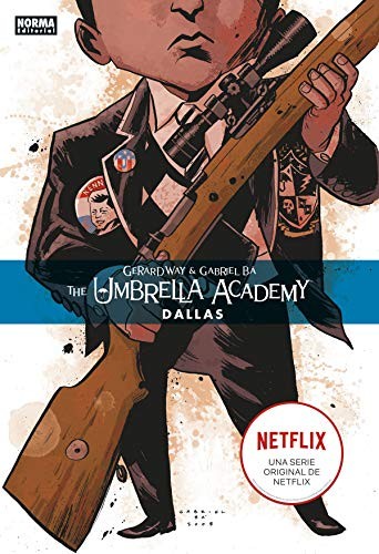 Dave Stewart, Gabriel Bá, Gerard Way, Sergio Colomino: The Umbrella Academy 2. Dallas (Hardcover, 2019, NORMA EDITORIAL, S.A.)