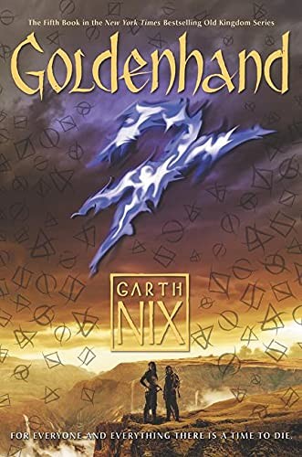 Garth Nix: Goldenhand (2016, HarperCollins Publishers, Harpercollins, HarperCollins)