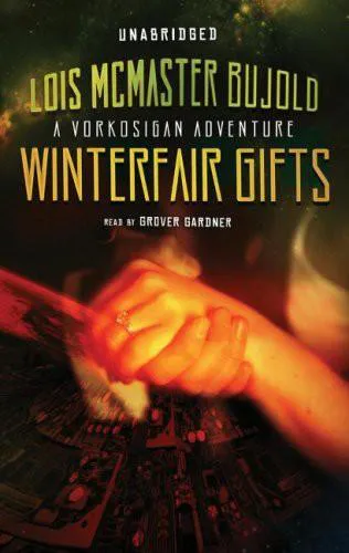 Lois McMaster Bujold: Winterfair Gifts (2008)