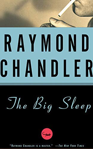 Raymond Chandler, Ray Porter: The Big Sleep (AudiobookFormat, 2019, Audible Studios on Brilliance, Audible Studios on Brilliance Audio)