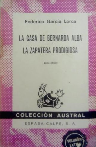 Federico García Lorca: La casa de Bernarda Alba / La zapatera prodigiosa (Paperback, Spanish language, 1982, Espasa-Calpe)