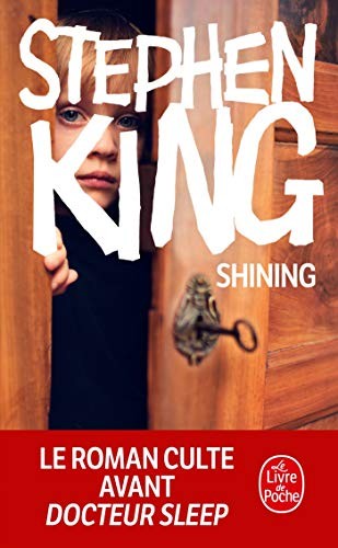 Stephen King: Shining (Ldp Litt.Fantas) (French Edition) (Paperback, 2007, Livre de Poche)