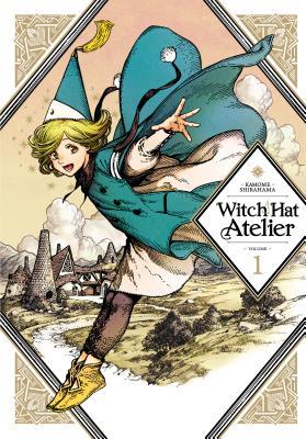 Kamome Shirahama: Witch Hat Atelier, Vol. 01 (Paperback, 2019, Kodansha Comics)