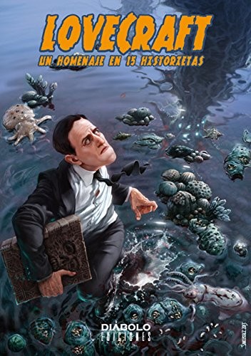 Manuel Mota Sánchez: Lovecraft en los cómics. Un homenaje en 15 Historietas (Paperback, 2013, DIABOLO EDICIONES, Diábolo Ediciones)