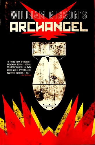 William Gibson (unspecified): William Gibson's Archangel (2017)
