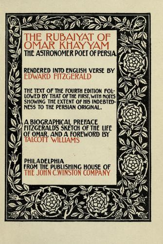 Omar Khayyám: The Rubaiyat of Omar Khayyam, the astronomer poet of Persia (1898, H.T. Coates)