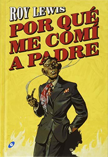 Roy Lewis: Por qué me comí a padre (Paperback, 2020, Gigamesh)