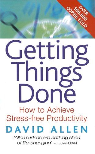 David Allen: Getting Things Done (Paperback, 2002, Piatkus Books)