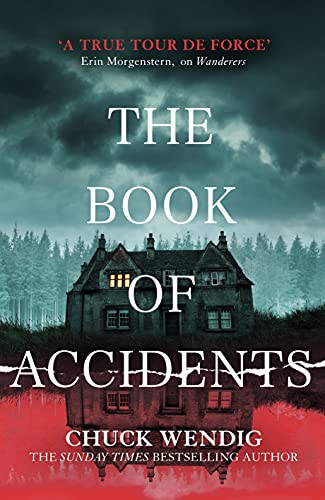 Chuck Wendig: The Book of Accidents (Paperback, 2021, Del Rey)