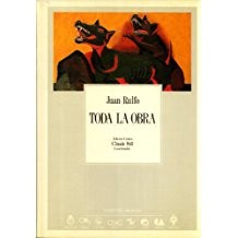 Juan Rulfo: Toda la obra (Hardcover, Spanish language, 1992, Consejo Nacional para la Cultura y las Artes)