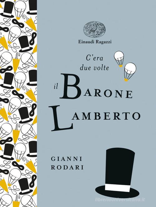 Gianni Rodari: C'era Due Volte Il Barone Lamberto (Paperback, 1979, Giulio Einaudi Editore)