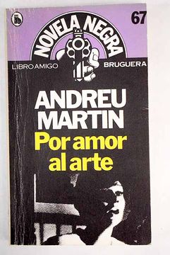 Andreu Martin: Por Amor Al Arte (Paperback, Spanish language, 2005, La factoría de ideas)