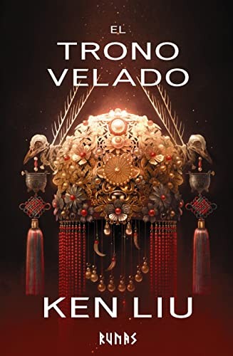 Ken Liu, Francisco Muñoz de Bustillo: El trono velado (Hardcover, Alianza Editorial)