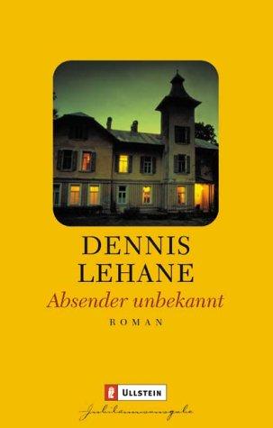 Dennis Lehane: Absender unbekannt. (Paperback, German language, Ullstein Tb)