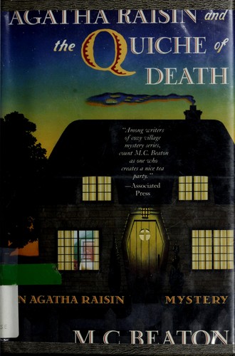 Marion Chesney: Agatha Raisin and the quiche of death (1992, St. Martin's Press)