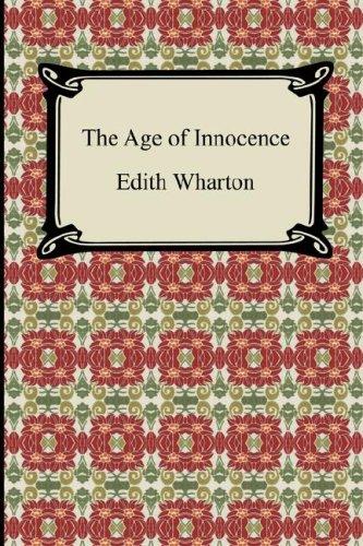 Edith Wharton: The Age of Innocence (Paperback, 2007, Digireads.com)