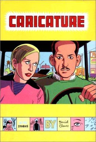 Daniel Clowes: Caricature (Hardcover, Fantagraphics Books)