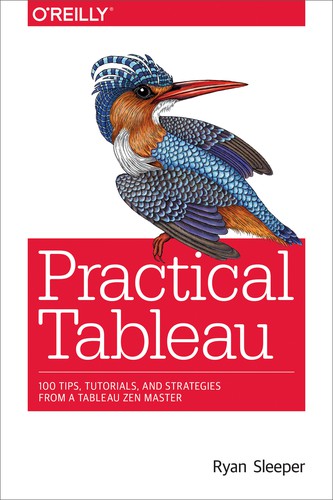 Ryan Sleeper: Practical Tableau (Paperback, 2018, O’Reilly Media)