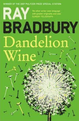 Ray Bradbury: Dandelion Wine (Paperback, 1981, Bantam Books)